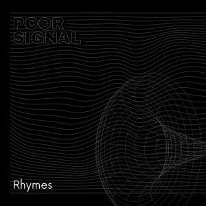 Album Poor Signal oleh Rhymes