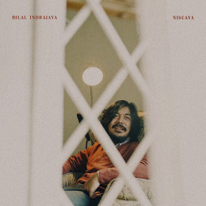 ดาวน์โหลดและฟังเพลง Niscaya พร้อมเนื้อเพลงจาก Bilal Indrajaya