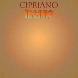 อัลบัม Cipriano Insane ศิลปิน Various