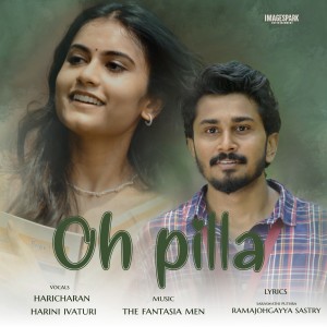 ดาวน์โหลดและฟังเพลง Oh Pilla พร้อมเนื้อเพลงจาก Haricharan