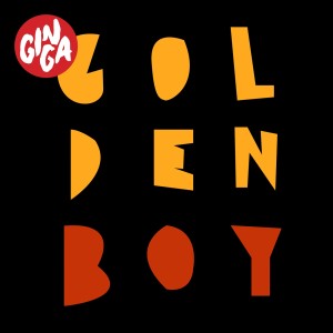 收听Gin Ga的Golden Boy歌词歌曲