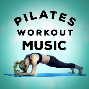 Pilates Workout的專輯Pilates Workout Music