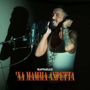 Album 'Na Mamma aspetta from Raffaello