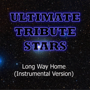 Ultimate Tribute Stars的專輯Steven Curtis Chapman - Long Way Home (Instrumental Version)
