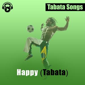 Tabata Songs的专辑Happy (Tabata)