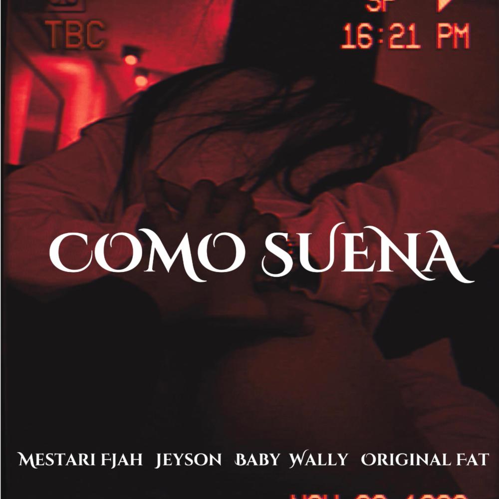 Mestari Fjah Chica Fresa Como Suena (feat. Jeyson, Baby Wally & Original Fat) (Explicit)