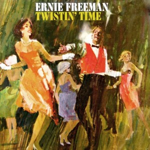 Album Twistin' Time oleh Ernie Freeman