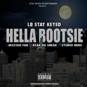 อัลบัม Hella Bootsie (feat. Mistah F.A.B., Keak da Sneak & Studio Mike) (Explicit) ศิลปิน Keak Da Sneak