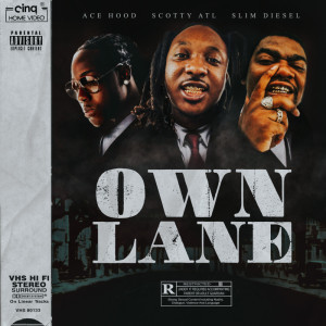 Album Own Lane (feat. Slim Diesel) from Scotty ATL