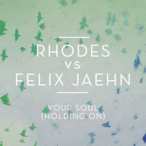ดาวน์โหลดและฟังเพลง Your Soul (Holding On) พร้อมเนื้อเพลงจาก Rhodes