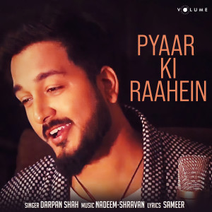 Darpan Shah的專輯Pyaar Ki Raahein ((Cover Version))