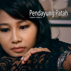 Listen to Pendayung Patah song with lyrics from Lukman Sa'i