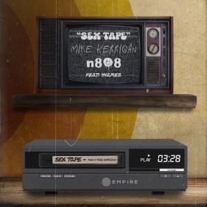 Mike Kerrigan的專輯Sex Tape (Feat. 7namez)