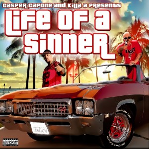 อัลบัม Life of a Sinner ศิลปิน Casper Capone