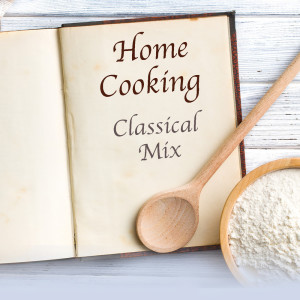 Album Home Cooking Classical Mix from Various