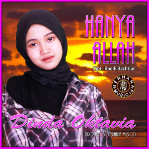 Dengarkan Hanya Allah lagu dari Dinda Oktavia dengan lirik