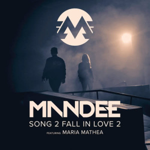 收聽Mandee的Song 2 Fall In Love 2 (Extended Version)歌詞歌曲