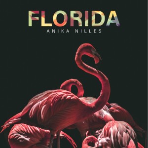 อัลบัม Florida ศิลปิน Anika Nilles