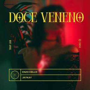 收聽Enzo Cello的Doce Veneno (Explicit)歌詞歌曲