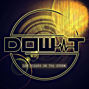 DOW-T的專輯LOW RIDERS ON THE STORM