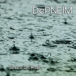 ดาวน์โหลดและฟังเพลง Tears of Rain พร้อมเนื้อเพลงจาก Depneim