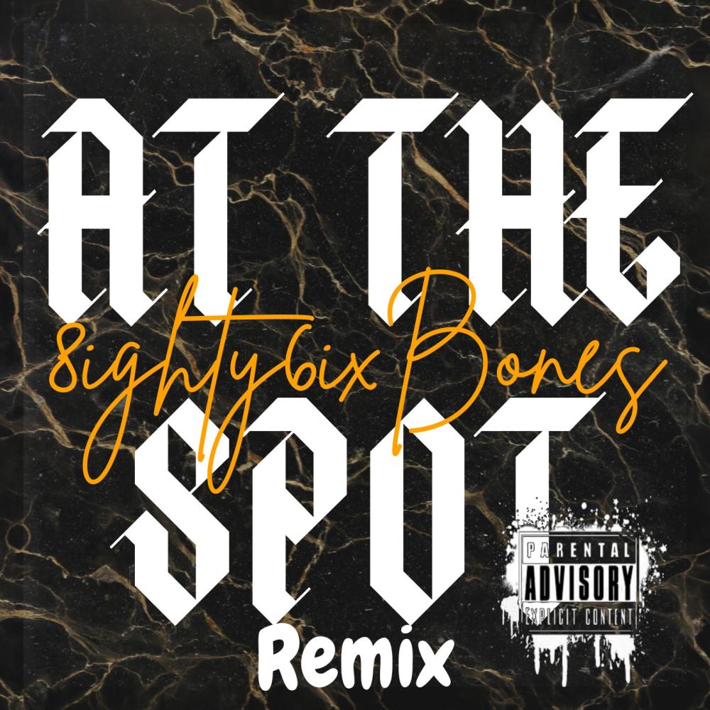 At The Spot (Remix|Explicit)