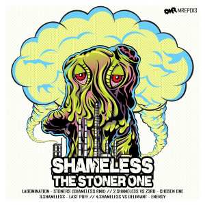 Album The Stoner One EP oleh Shameless