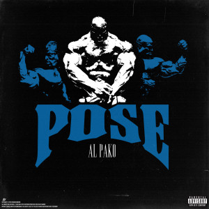 Listen to Pose (Explicit) song with lyrics from Al Pako