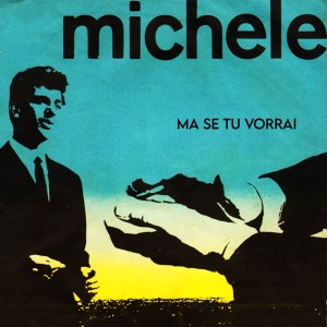 Michele的专辑Ma se tu vorrai