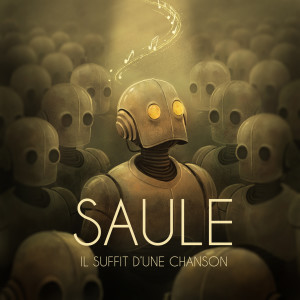 Album Il suffit d'une chanson from Saule
