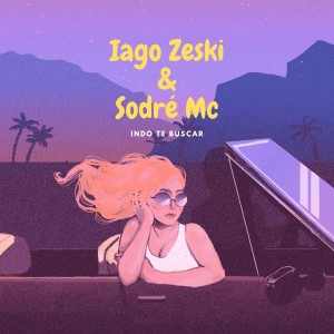 ดาวน์โหลดและฟังเพลง Indo Te Buscar พร้อมเนื้อเพลงจาก Iago Zeski