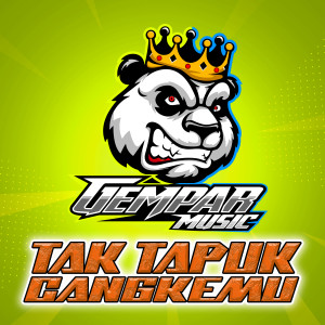 Dengarkan TAK TAPUK CANGKEMU lagu dari gempar music dengan lirik