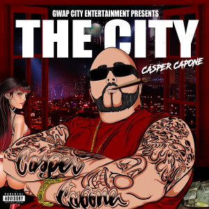 Album The City (Explicit) oleh Casper Capone