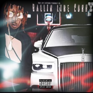 收聽Wave Gotti的Ballin' Like Curry (Explicit) (其他)歌詞歌曲