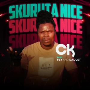 Listen to Skuruta Nice song with lyrics from CK RSA