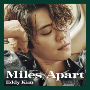 Album Miles Apart from Eddy Kim
