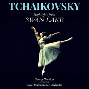 George Weldon的專輯Tchaikovsky: Highlights from "Swan Lake"