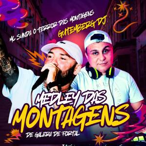 Mc Sunda o terror das montagens的專輯Medley das Montagens de Galera de Fortal