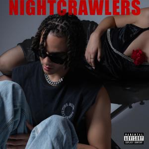 ดาวน์โหลดและฟังเพลง NIGHTCRAWLERS (Explicit) พร้อมเนื้อเพลงจาก Kansy