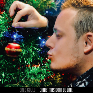 ดาวน์โหลดและฟังเพลง Christmas Don't Be Late พร้อมเนื้อเพลงจาก Greg Gould