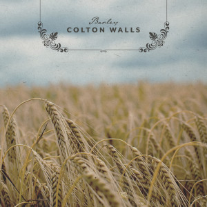 Colton Walls的專輯Barley