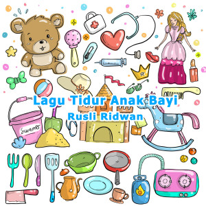 Dengarkan Lagu Bermain Anak Dan Bayi lagu dari Rusli Ridwan dengan lirik