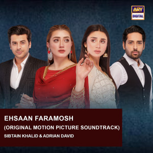 Listen to Ehsaan Faramosh song with lyrics from Sibtain Khalid