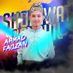 Dengarkan Sholawat Asyghil lagu dari Ahmad Fauzan dengan lirik