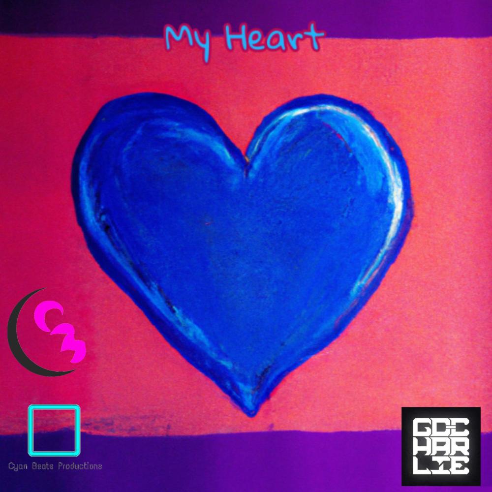 My Heart (Explicit)