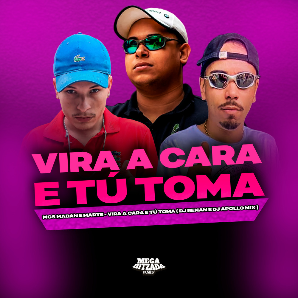 Vira a Cara e Tu Toma (Explicit)