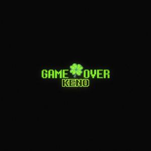 Album Game Over (Explicit) from KENO