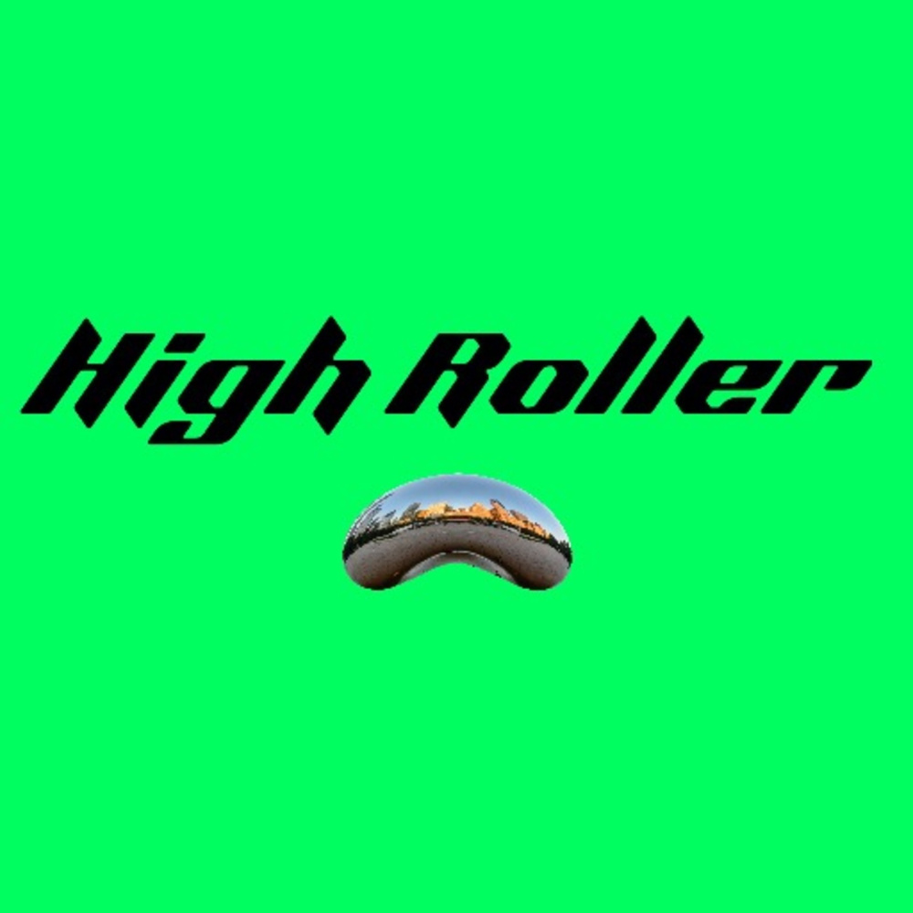 High Roller