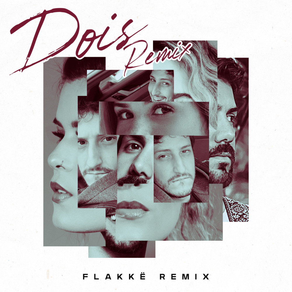 Dois (Flakkë Remix)