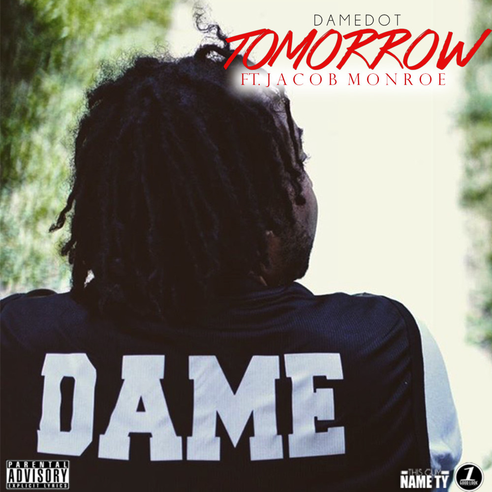 Tomorrow (feat. Jacob Monroe) (Explicit)